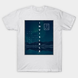 Invisible minimalistic quote T-Shirt